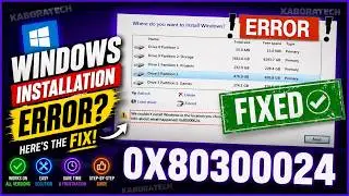 Windows INSTALL Error 0x80300024
