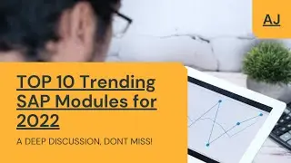 Know the SAP Trend! Top Ten Trending SAP Modules to Learn in 2022