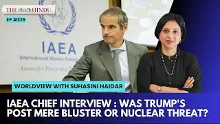 From nuclear threats to ceasefire: IAEA Chief Rafael Grossi on the U.S.–Iran crisis | Worldview