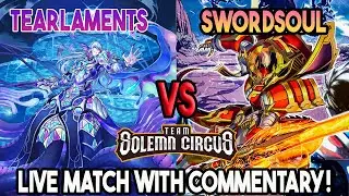 Tearlaments Vs Swordsoul : Yu-Gi-Oh! Locals Feature Match | Live Duel