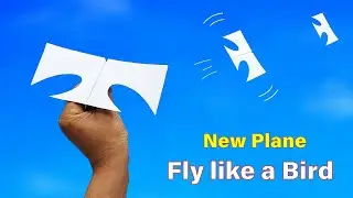 New Plane Flying Like a Bird - How to Make a Paper Bird Plane