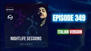 Nightlife Sessions Episodio 349