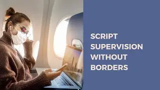Script Supervision Without Borders