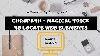 ChroPath Extension - Magical Trick to Locate WebElements in Selenium WebDriver