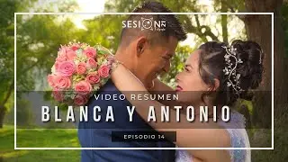 Boda / Blanca y Antonio / Video Resumen