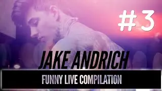 Jake Andrich Funny Live Compilation 3