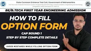 BE/B. Tech Engineering Cap Round 1 Option form filling process 2022 FY Engineering Option Form