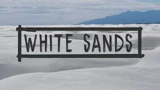 Road Trip to White Sands National Park