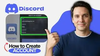 How to Create a Discord Account (2026 Step By Step Guide)