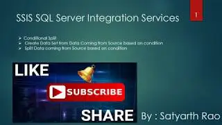 33 SSIS Understanding Conditional Split Component | SQL Server Integration Services