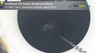 GridBee® GS Series 20 Second Operation Demonstration- 2.0MG Tank, Southern Arizona, April 2018