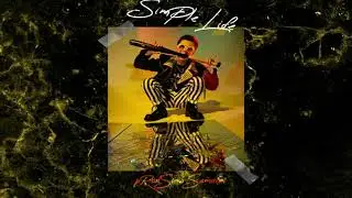 "Simple Life" type Beat pRod Simo Samurai