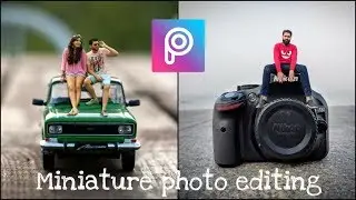 Picsart tutorial || Miniature photo editing ||Snapseed Tutorial