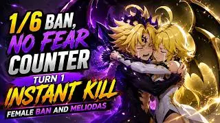 Instant Kill Female Ban & Meliodas!! No Fear Counter!! PvP [ 7DS Grand Cross ]