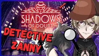 [Shadows of Doubt] CSI: Netherworld!
