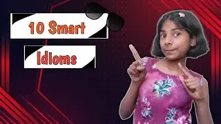 10 Smart idioms | which help you to speak better English | #english #education #learning  | #video 👍