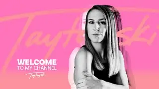 Welcome to my Channel #TAYTAYSKI