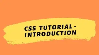 CSS Tutorial 2020 | Introduction