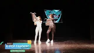K-Pop Fandom Revolution 2021 [BACK TO THE STAGE] TALENT SHOW | DUO DE LIRA - EXO
