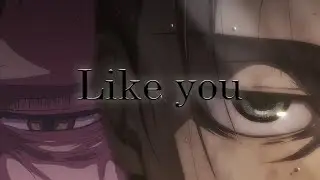 (AOT) Eren Jaeger & Reiner Braun | Like You