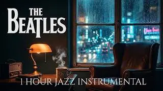 THE BEATLES Jazz Cover | 1 Hour Relaxing Instrumental | Study Music