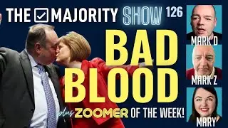 Bad Blood - The Majority Show 126