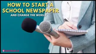 How to Start a School Newspaper – A Simple Guide to Giving Students a Voice | 
