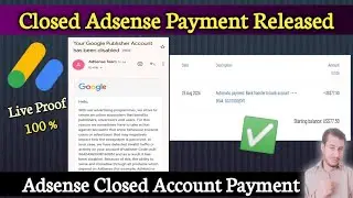 Closed AdSense Payment Not Released | Google AdSense Disabled Payment Not Received | AdSense Payment
