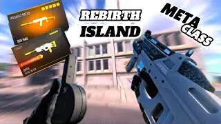 *NEW* TRY THIS META CLASS ON REBIRTH ISLAND !