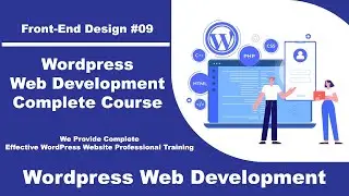 Wordpress Web Development - Front-End Design #09