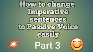 How to change Imperative sentence into passive voice easily | active to passive voice