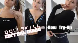 CURRENT MOOD DOLLSKILL TRY ON HAUL!!!!!!!