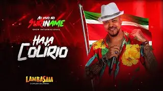 Lambasaia - Haja colírio - ao vivo