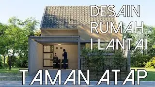 Desain Rumah 1 Lantai dengan Taman diatas Atap - Lahan 7x15m [kode 002A]