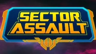 Sector Assault - Take Back the Sector