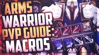 WoW BFA Arms Warrior PvP Guide: Macros 8.0.1