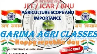 GARIMA AGRI CLASSES || JET || ICAR || BHU ||  GENERAL INFORMATION || BY RATHI || 2022