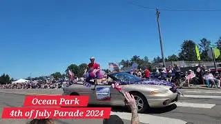 4th of July Parade 2024 @Ocean Park  Washington