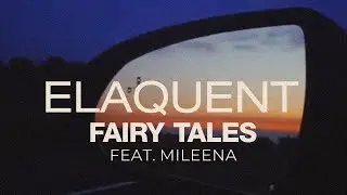 ELAQUENT -  Fairy Tales