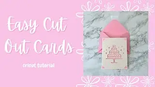 how to make cut out cards | cricut tutorial