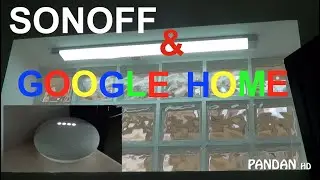 Abbiniamo SONOFF Basic a Google Home