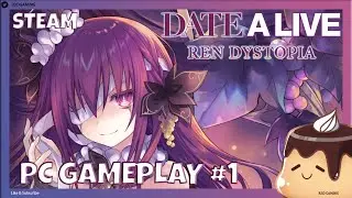 DATE A LIVE: REN DYSTOPIA For Steam Gameplay Walkthrough Part 1 | Pudding Gameplay