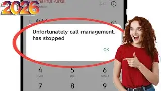 How To Fix Call Management has stopped Problem On Android 2026