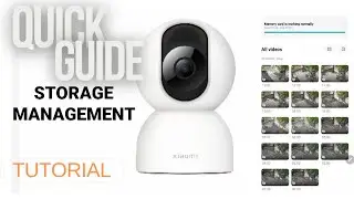 How Storage Management of Xiaomi Security Cameras Works | C400 | CW300