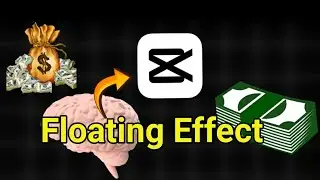 Floating Effect  Animation In CapCut