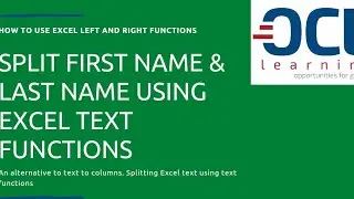 Using Microsoft Excel RIGHT & LEFT functions to split text