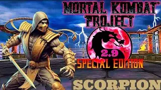 Mortal Kombat Project Special Edition 2.9 (Mugen) Scorpion