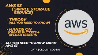 AWS Tutorials - Create S3 (Simple Storage Service) buckets & upload objects | Theory + hands on demo