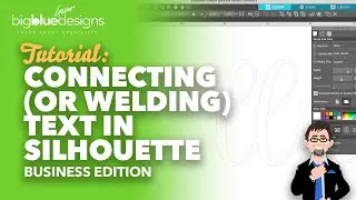 Tutorial: Connecting or Welding Text in Silhouette Business Edition