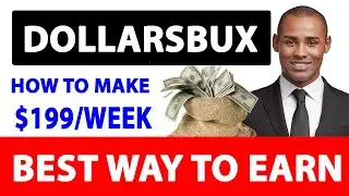 Best Way to Earn From Dollarsbux Platform Review 2022 | How to Make 199$ Per Week?